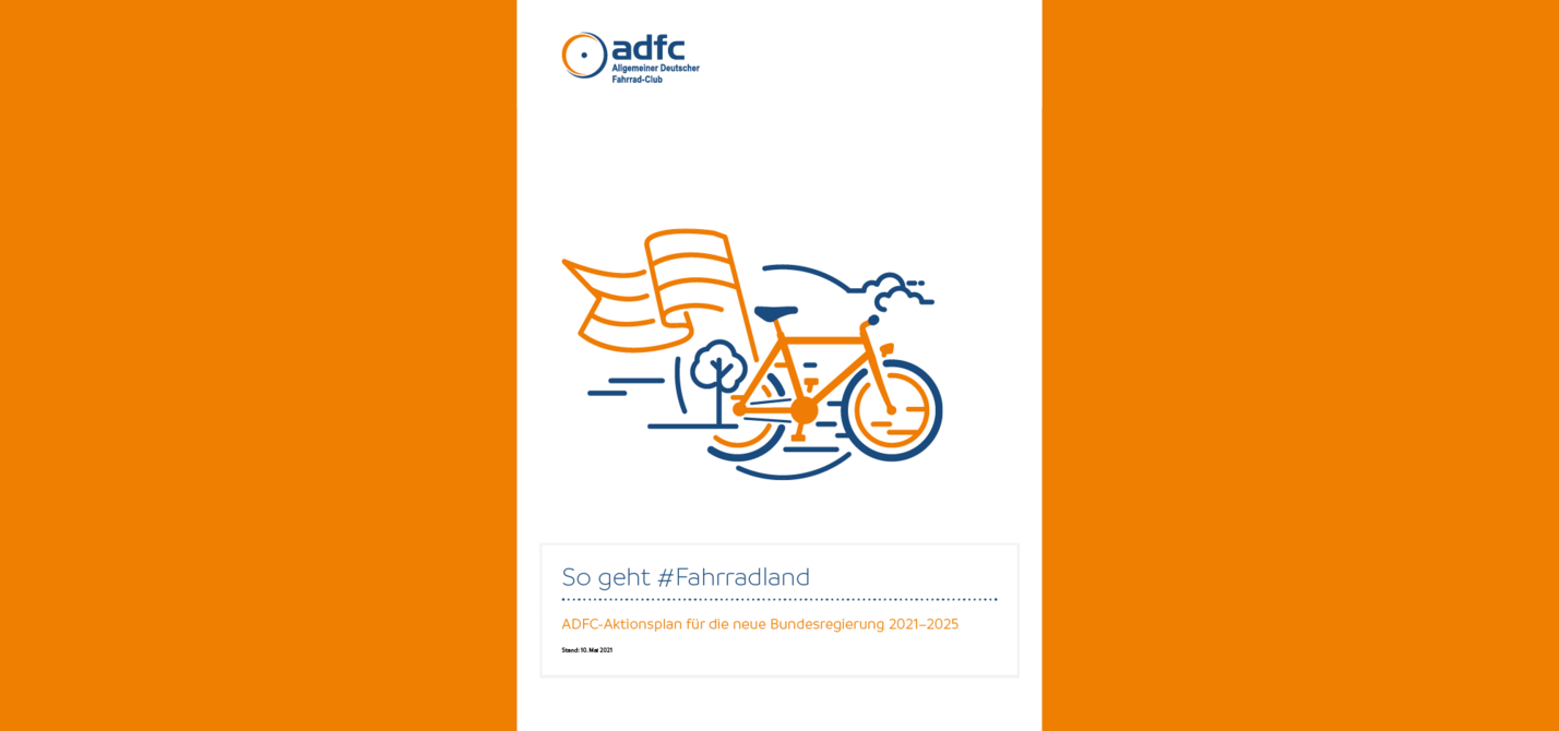 ADFC-Aktionsplan zur Bundestagswahl 2021: So geht #Fahrradland
